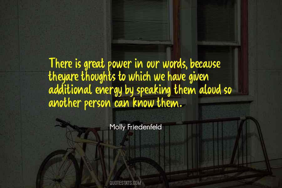Quotes About Power Of Speaking #1062992