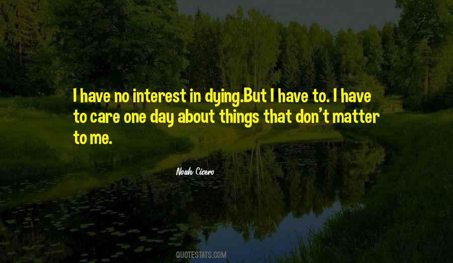 Quotes About Things That Don't Matter #1578232
