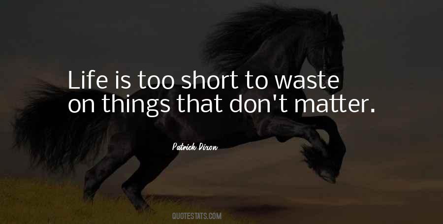 Quotes About Things That Don't Matter #1633665