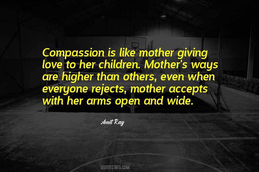 Compassionate Mother Quotes #509498