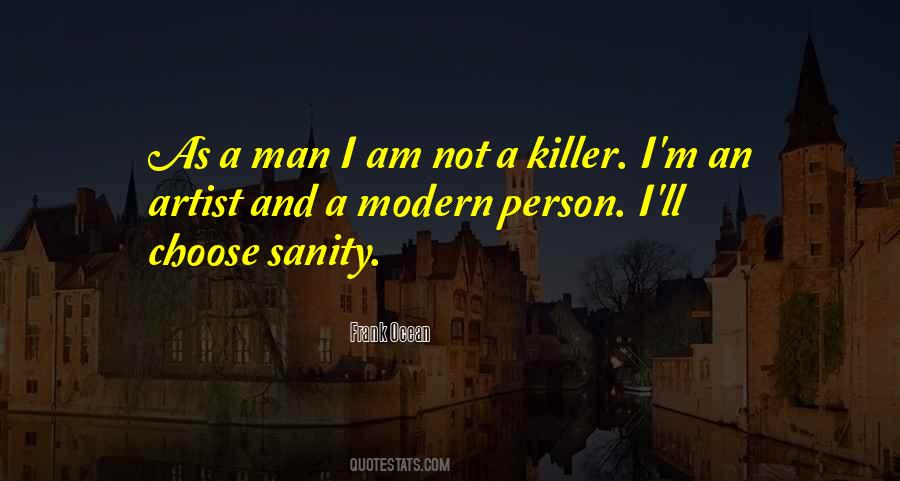 Quotes About A Killer #1429032