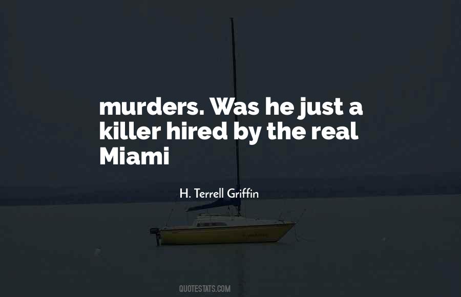 Quotes About A Killer #1534111