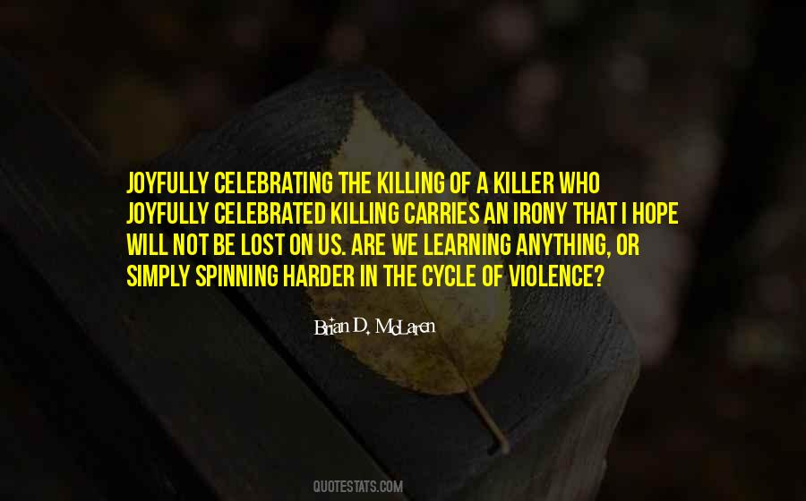 Quotes About A Killer #1745286