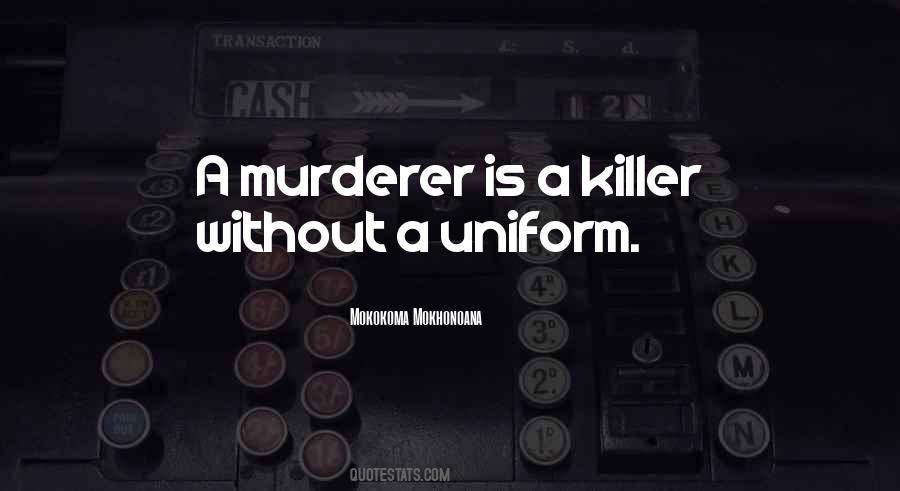 Quotes About A Killer #1826973