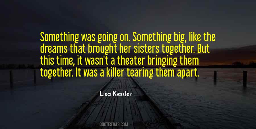 Quotes About A Killer #1850200