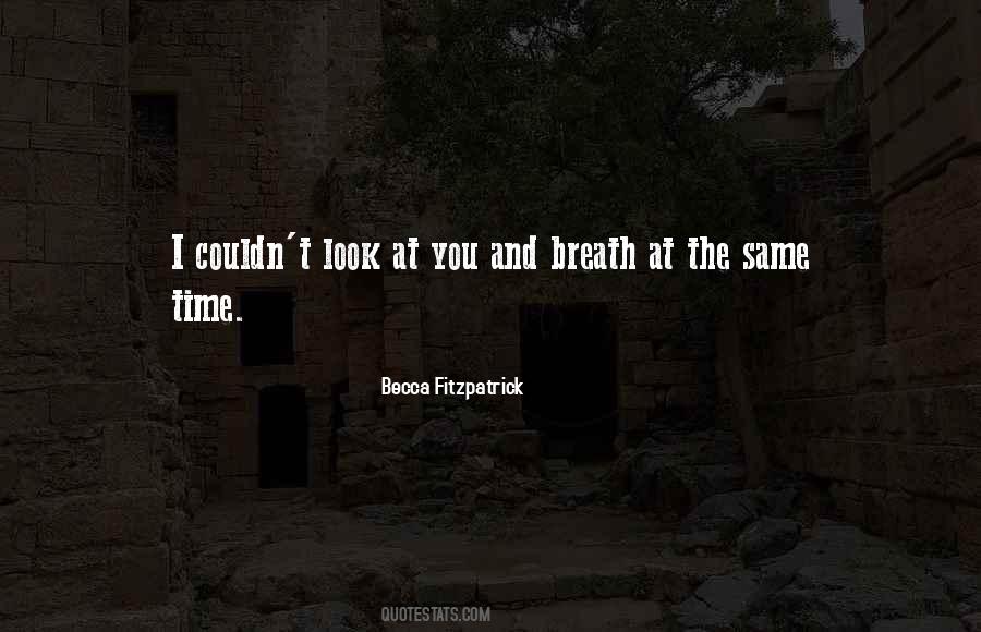 Quotes About Breath #1835526