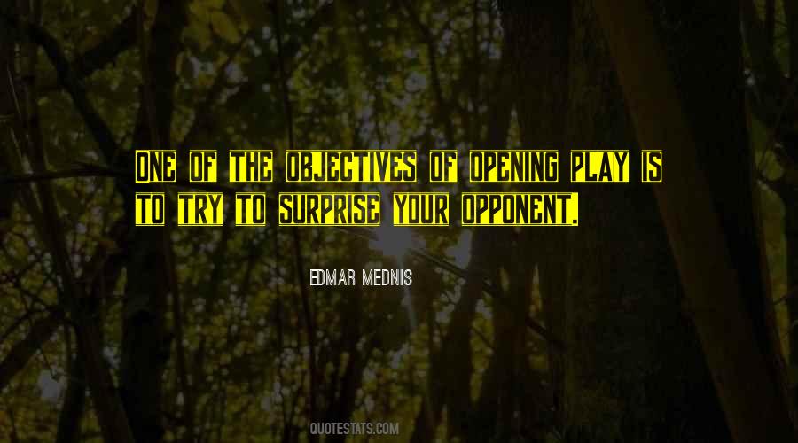 Quotes About Opening #1608428