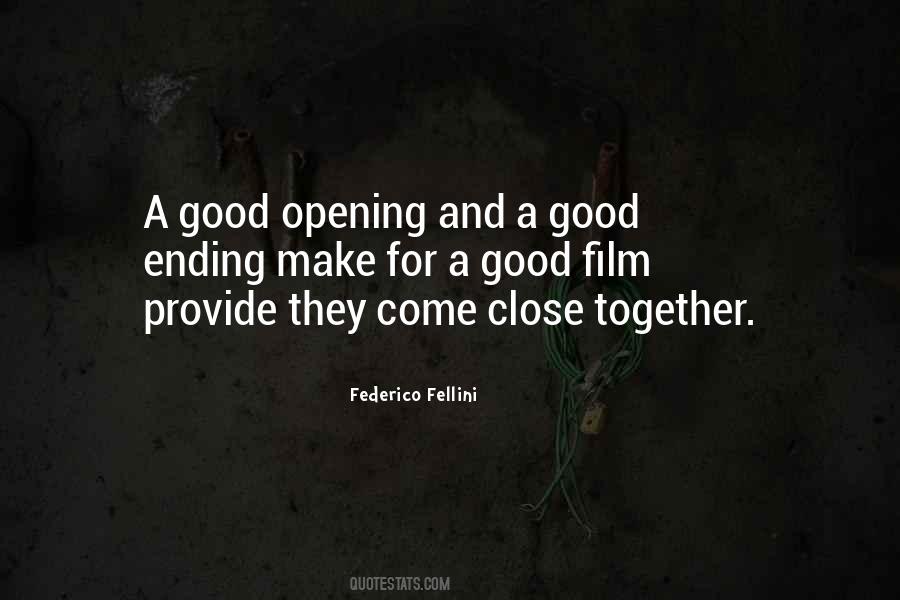 Quotes About Opening #1658003