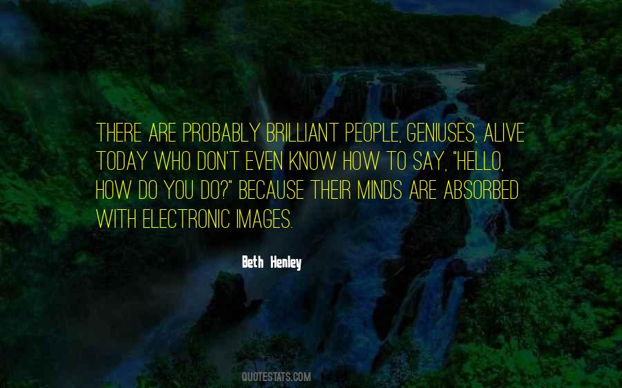 Quotes About Geniuses #1064522
