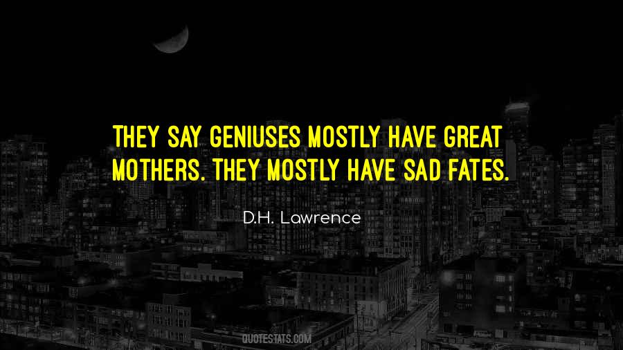 Quotes About Geniuses #1232732