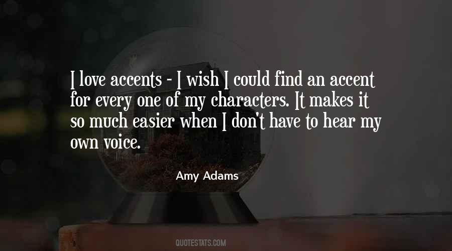 Quotes About Accents #1098716