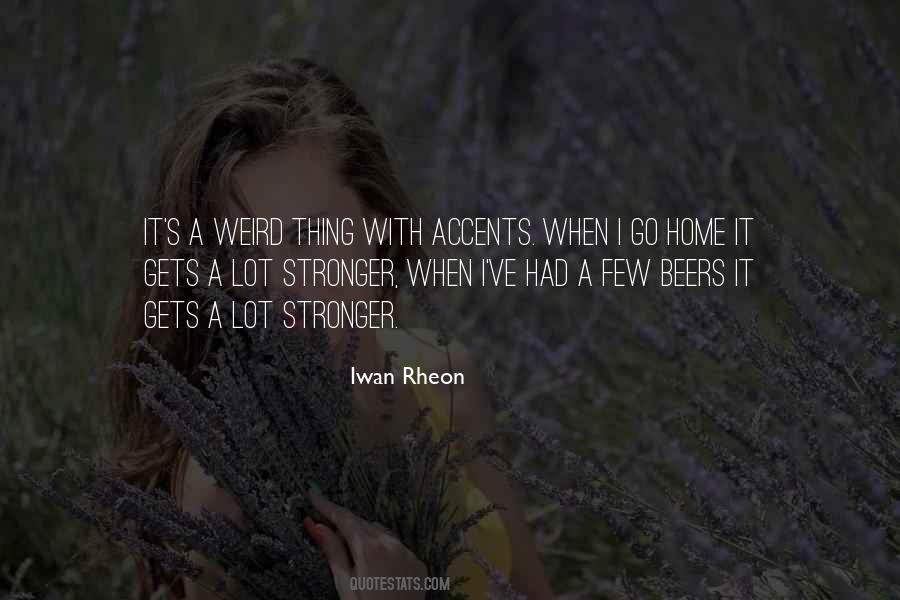 Quotes About Accents #1222218