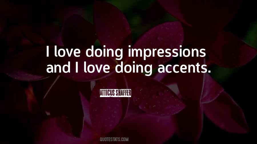 Quotes About Accents #1683236