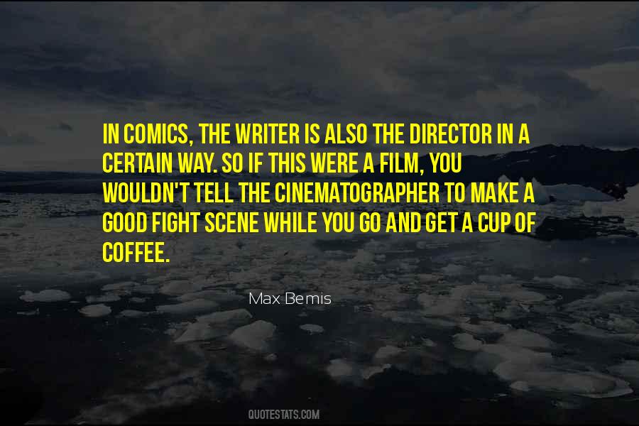 Quotes About A Cup Of Coffee #1341997