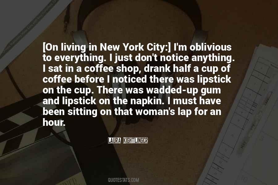 Quotes About A Cup Of Coffee #359158