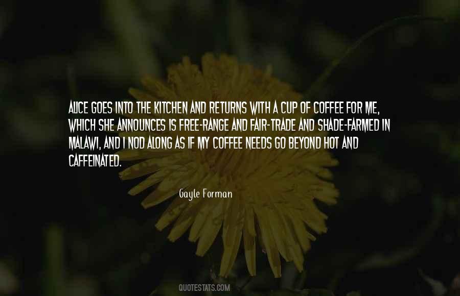 Quotes About A Cup Of Coffee #580846