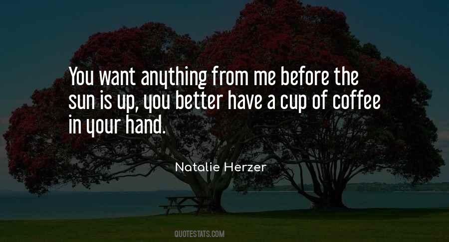Quotes About A Cup Of Coffee #787752