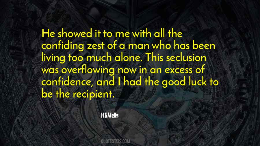 Quotes About Confiding In Someone #1826301
