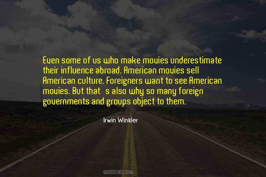 Quotes About Foreign Culture #1684457