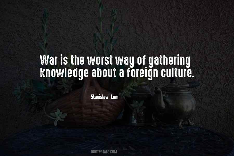Quotes About Foreign Culture #1688004
