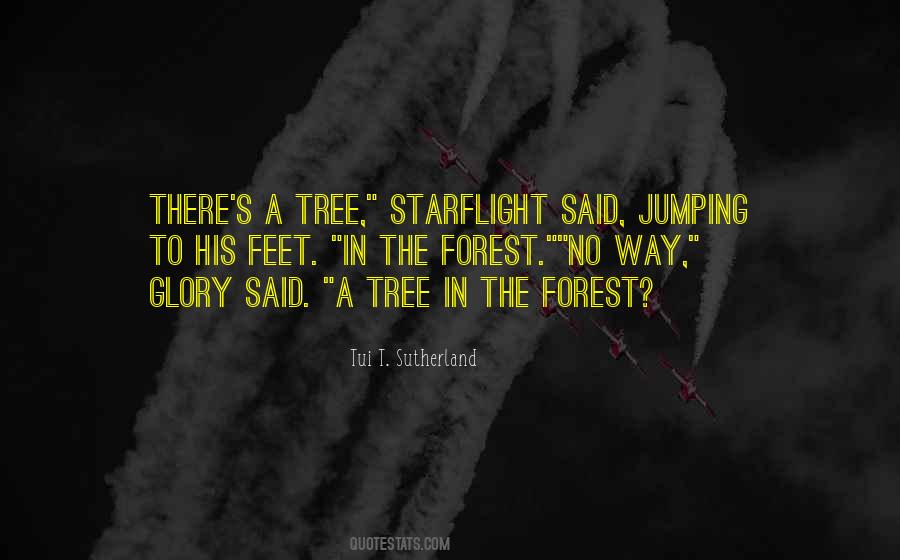 In The Forest Quotes #1054436