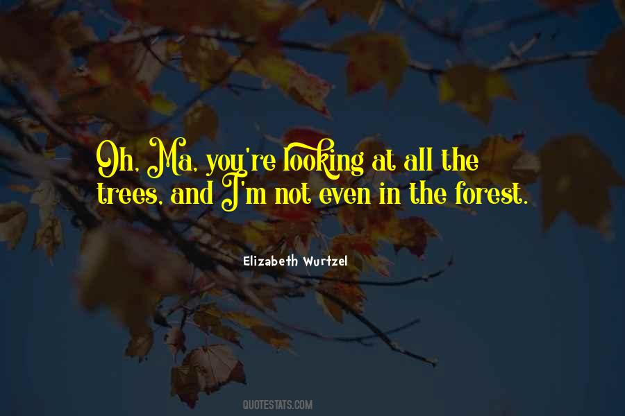 In The Forest Quotes #1393734