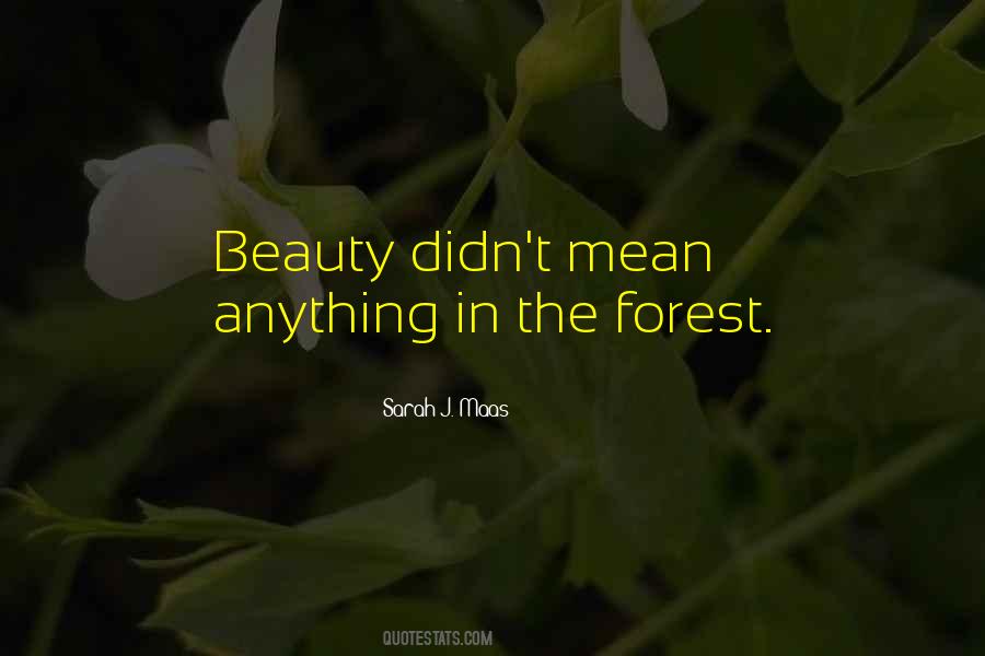 In The Forest Quotes #893506