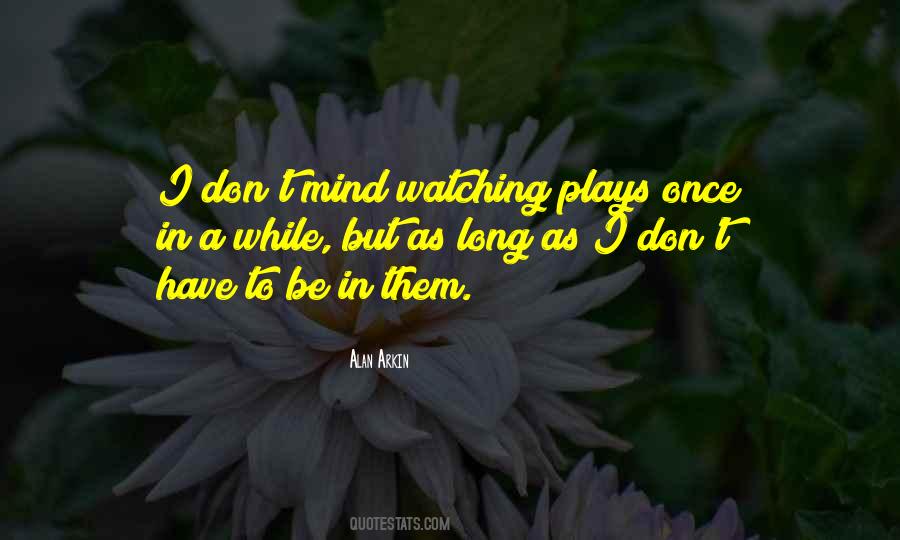 Quotes About Don't Mind Them #175607