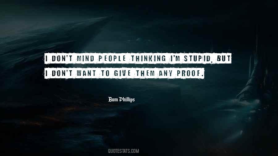 Quotes About Don't Mind Them #618456