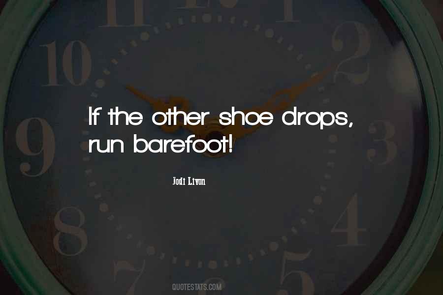 Quotes About Barefoot #556092