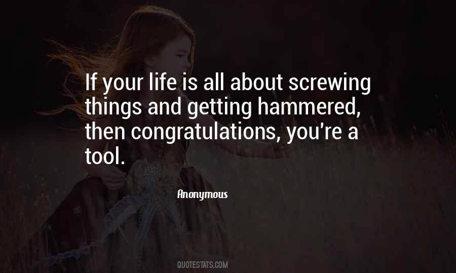 Quotes About Screwing Things Up #402184