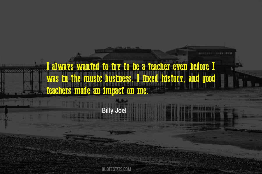 Quotes About Music Teachers #1574002