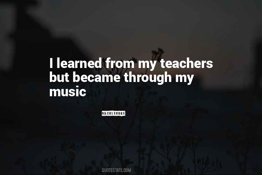 Quotes About Music Teachers #460593