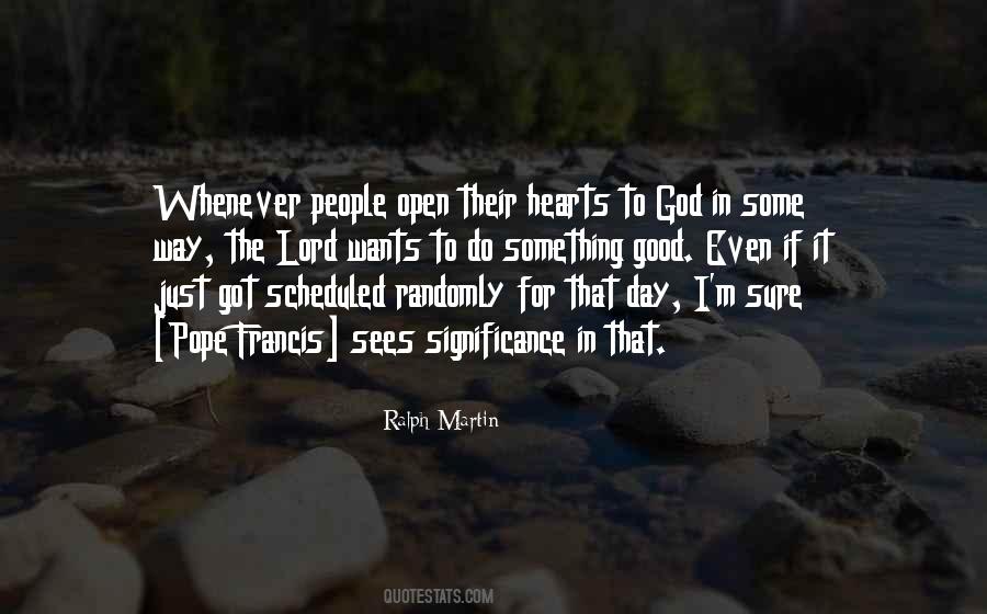 God Good Heart Quotes #1021397