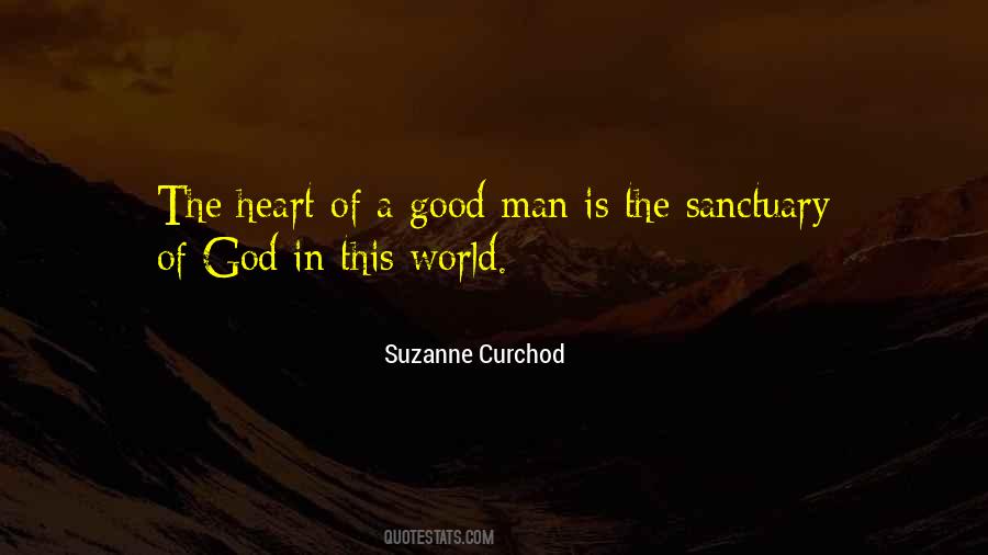 God Good Heart Quotes #442296