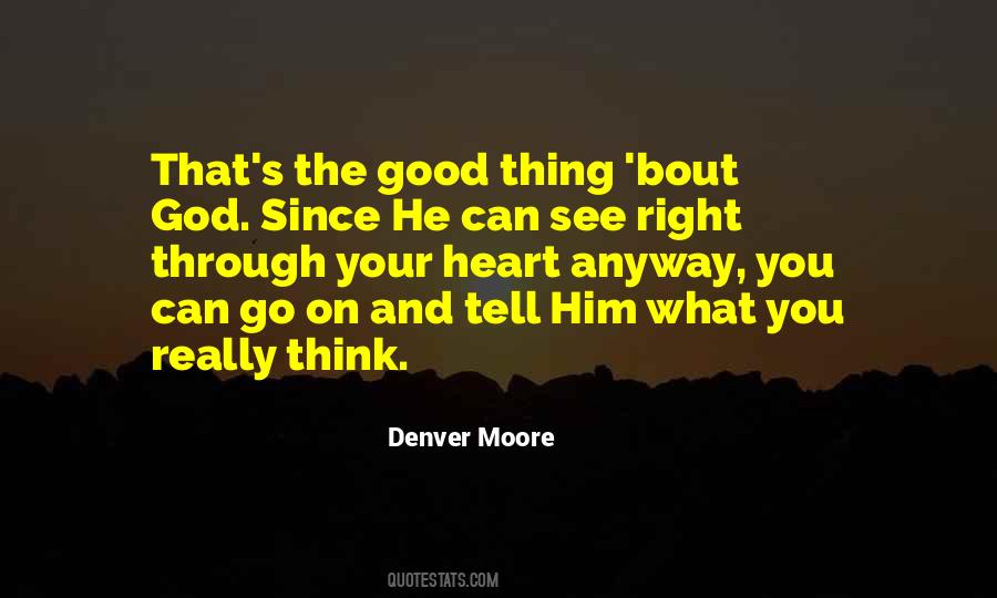 God Good Heart Quotes #526100