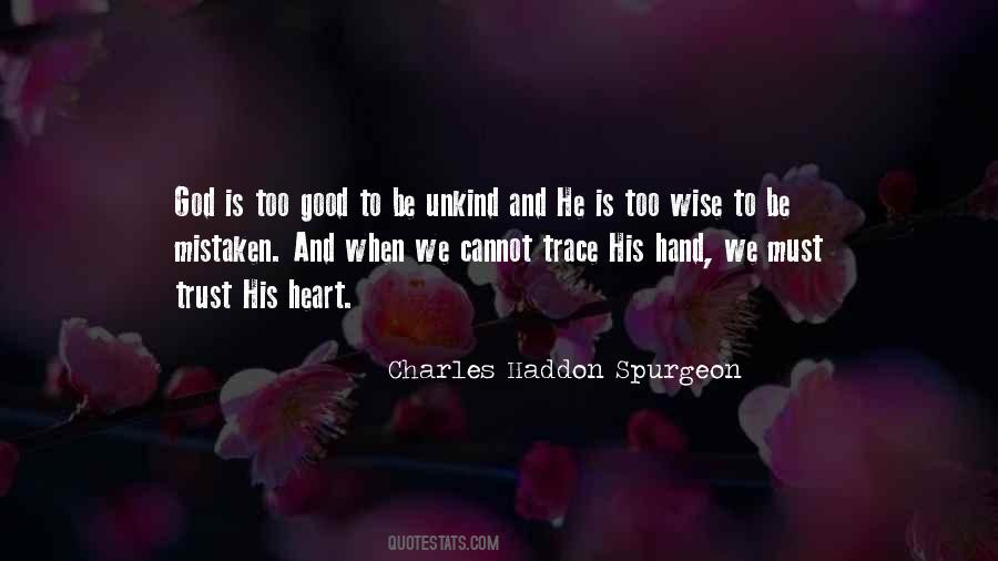 God Good Heart Quotes #804493