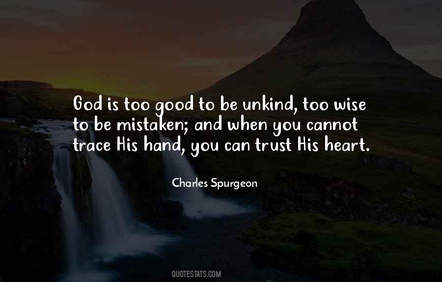 God Good Heart Quotes #918993