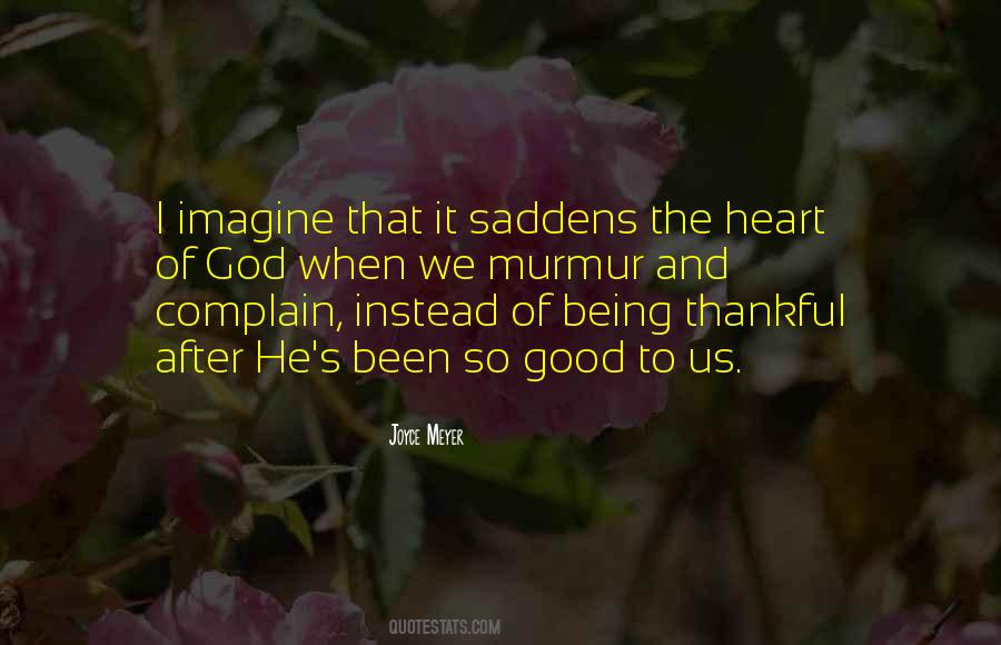 God Good Heart Quotes #965742
