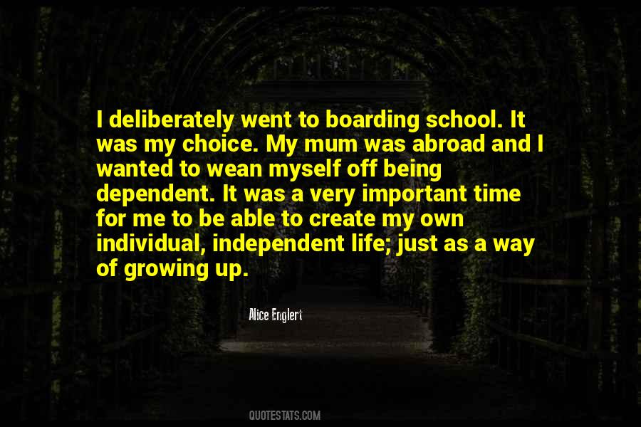 Quotes About Not Being Dependent #1358811