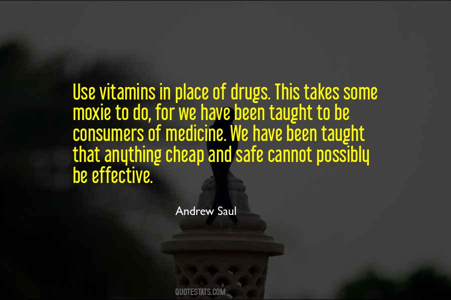 Quotes About Use Of Drugs #1868340