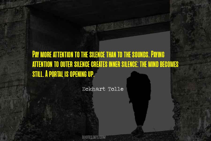 Quotes About Not Paying Attention To Others #104921