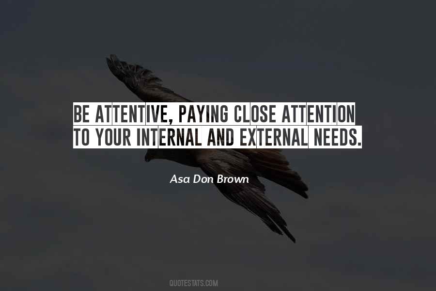 Quotes About Not Paying Attention To Others #58978