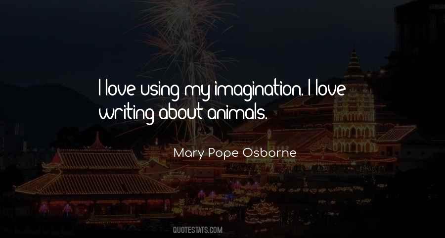 Quotes About Using Your Imagination #1588817