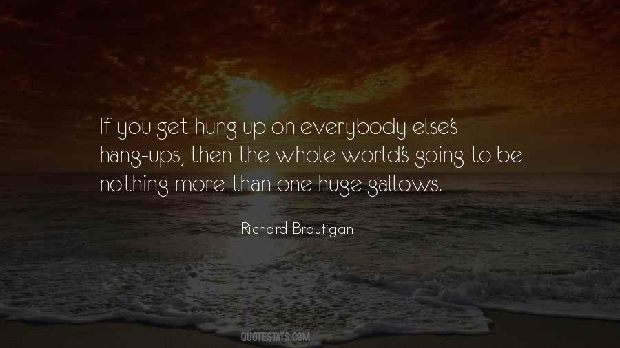 Quotes About Hang Ups #327624