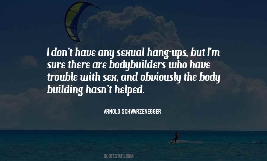 Quotes About Hang Ups #716082