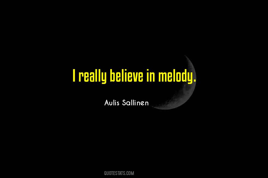 Quotes About Melody #1203358