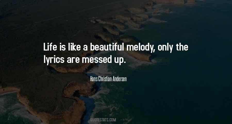 Quotes About Melody #1337895