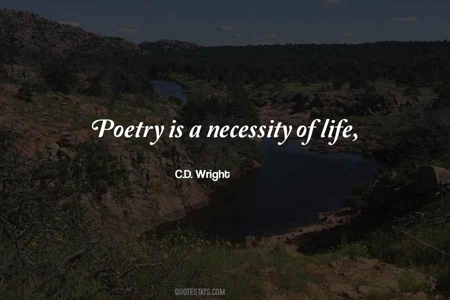 Quotes About Necessity Of Life #1762096