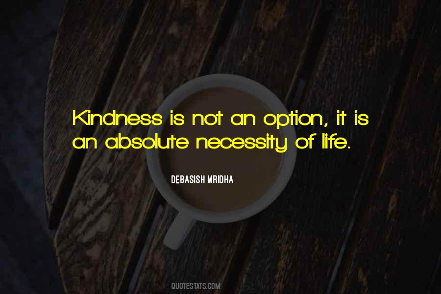 Quotes About Necessity Of Life #629011